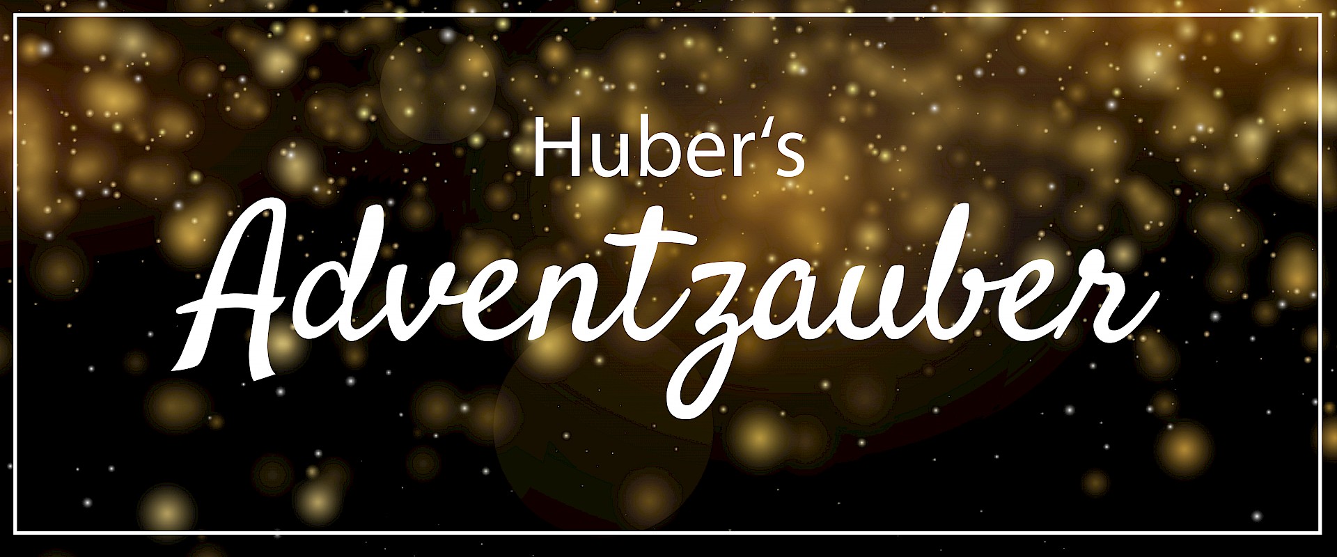 Huber's Adventzauber 2018